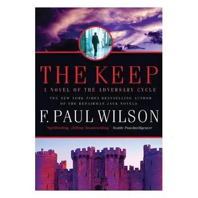 "The Keep: A Novel of the Adversary Cycle" - "" ("Wilson F. Paul")(Paperback)