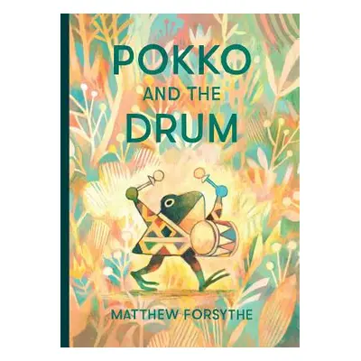 "Pokko and the Drum" - "" ("Forsythe Matthew")(Pevná vazba)