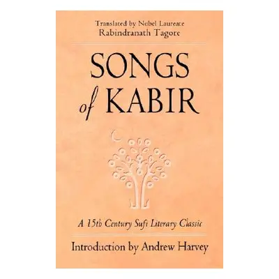 "Songs of Kabir" - "" ("Tagore Rabindranath")(Paperback)