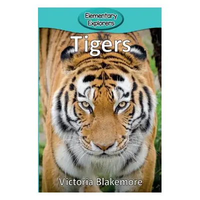 "Tigers" - "" ("Blakemore Victoria")(Paperback)