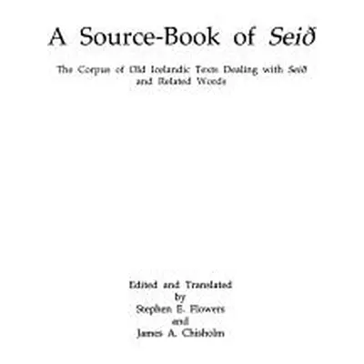 "Source Book of Seid" - "" ("Flowers Stephen Edred")(Paperback)