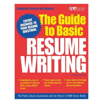 "The Guide to Basic Resume Writing" - "" ("VGM Career Books")(Paperback)