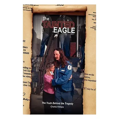 "The Tainted Eagle" - "" ("Withers Charlie")(Paperback)