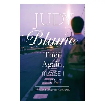 "Then Again, Maybe I Won't" - "" ("Blume Judy")(Paperback)