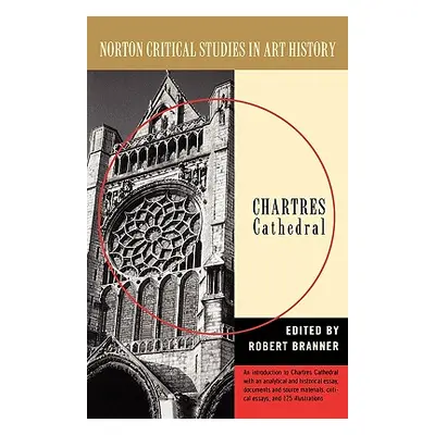 "Chartres Cathedral" - "" ("Branner Robert")(Paperback)