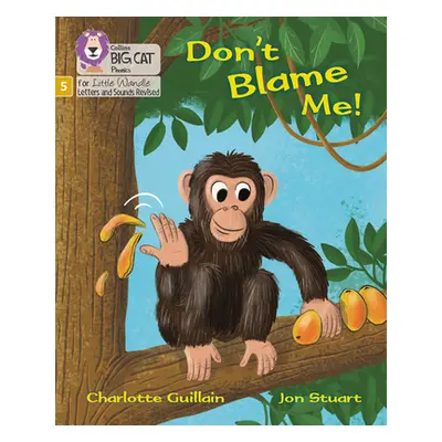 "Don't Blame Me!" - "Phase 5" ("Guillain Charlotte")(Paperback / softback)