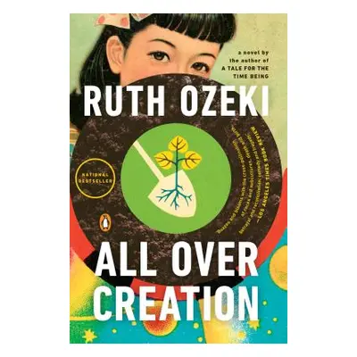 "All Over Creation" - "" ("Ozeki Ruth")(Paperback)