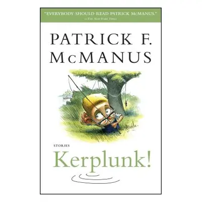 "Kerplunk!: Stories" - "" ("McManus Patrick F.")(Paperback)