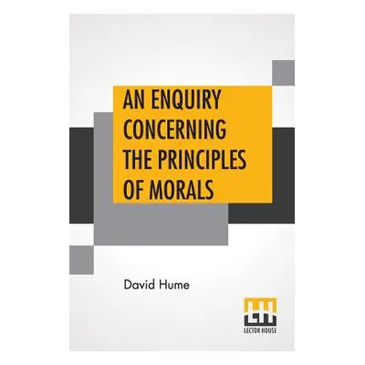 "An Enquiry Concerning The Principles Of Morals" - "" ("Hume David")(Paperback)