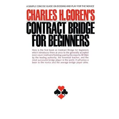 "Contract Bridge for Beginners: A Simple Concise Guide for the Novice (Including Point Count Bid