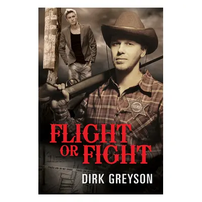 "Flight or Fight" - "" ("Greyson Dirk")(Paperback)