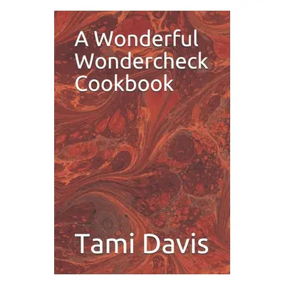 "A Wonderful Wondercheck Cookbook" - "" ("Hinrichsen Sharon")(Paperback)