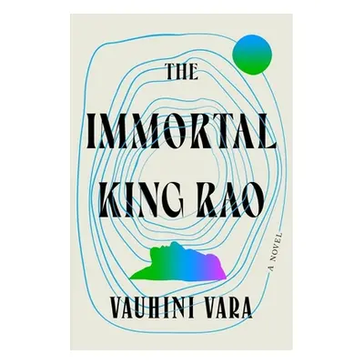 "The Immortal King Rao" - "" ("Vara Vauhini")(Pevná vazba)