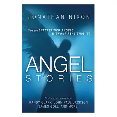 "Angel Stories" - "" ("Nixon Jonathan")(Paperback)