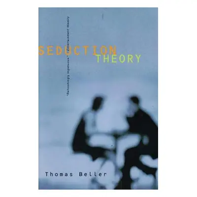 "Seduction Theory: Stories" - "" ("Beller Thomas")(Paperback)