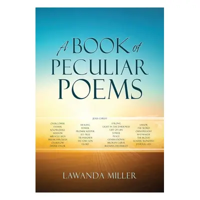 "A Book Of Peculiar Poems" - "" ("Miller Lawanda")(Paperback)