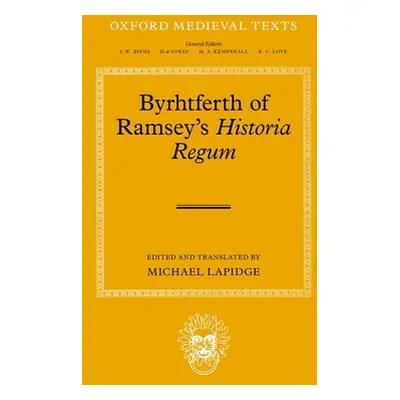 "Byrhtferth of Ramseys Historia Regum" - "" ("Lapidge")(Pevná vazba)