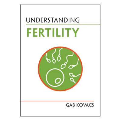 "Understanding Fertility" - "" ("Kovacs Gab")(Paperback)