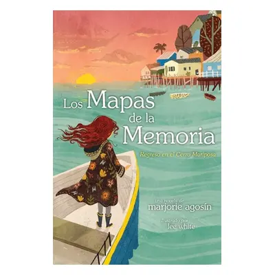 "Los Mapas de la Memoria (the Maps of Memory): Regreso Al Cerro Mariposa" - "" ("Agosin Marjorie