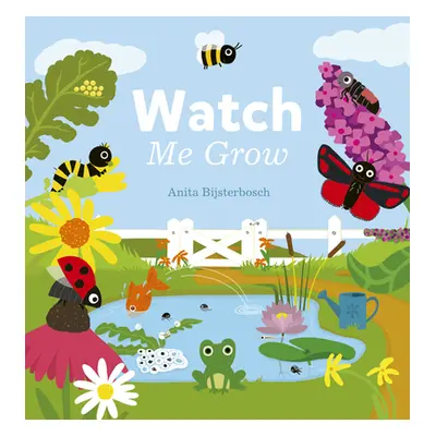 "Watch Me Grow" - "" ("Bijsterbosch Anita")(Pevná vazba)