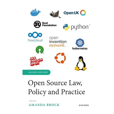 "Open Source Law, Policy and Practice" - "" ("Brock Amanda")(Pevná vazba)