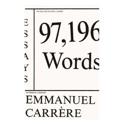 "97,196 Words: Essays" - "" ("Lambert John")(Pevná vazba)