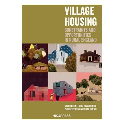 "Village Housing: Constraints and Opportunities in Rural England" - "" ("Gallent Nick")(Paperbac