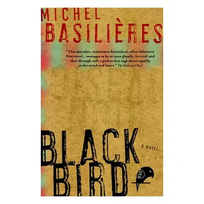 "Black Bird" - "" ("Basilieres Michel")(Paperback)