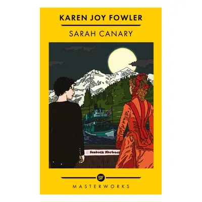 "Sarah Canary" - "" ("Fowler Karen Joy")(Paperback / softback)