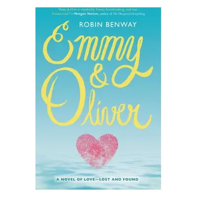 "Emmy & Oliver" - "" ("Benway Robin")(Paperback)