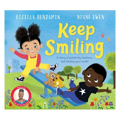 "Keep Smiling" - "A story of positivity and kindness from national treasure Dame Floella Benjami