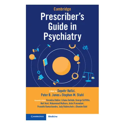 "Cambridge Prescriber's Guide in Psychiatry" - "" ("Hafizi Sepehr")(Paperback)