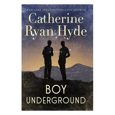 "Boy Underground" - "" ("Hyde Catherine Ryan")(Paperback)