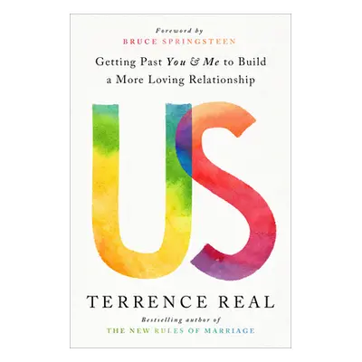 "Us: Getting Past You and Me to Build a More Loving Relationship" - "" ("Real Terrence")(Pevná v