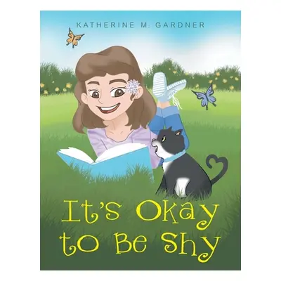 "It's Okay to Be Shy" - "" ("Gardner Katherine")(Paperback)