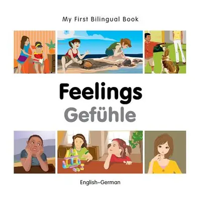 "My First Bilingual Book-Feelings (English-German)" - "" ("Milet Publishing")(Board Books)