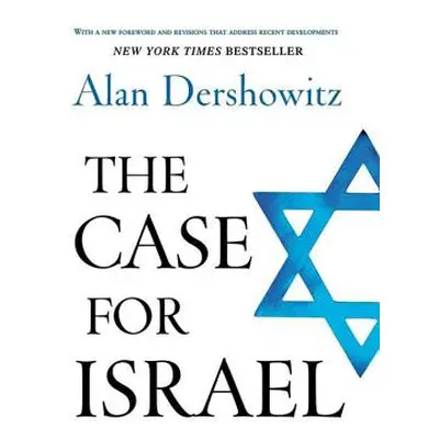 "The Case for Israel" - "" ("Dershowitz Alan")(Pevná vazba)