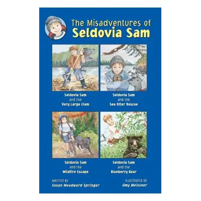 "The Misadventures of Seldovia Sam" - "" ("Springer Susan Woodward")(Paperback)