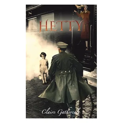 "Hetty" - "" ("Gathercole Claire")(Paperback)