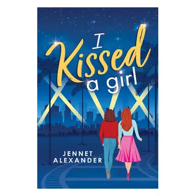 "I Kissed a Girl" - "" ("Alexander Jennet")(Paperback)