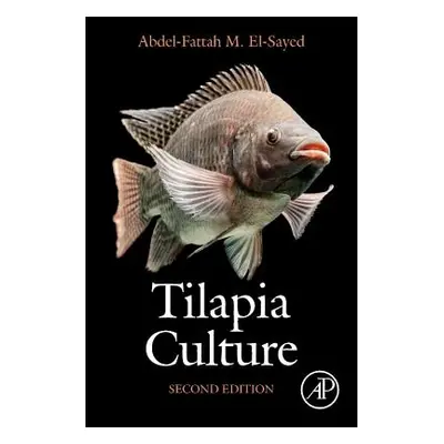 "Tilapia Culture: Second Edition" - "" ("El-Sayed Abdel-Fattah M.")(Paperback)