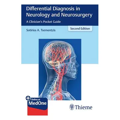 "Differential Diagnosis in Neurology and Neurosurgery: A Clinician's Pocket Guide" - "" ("Tsemen