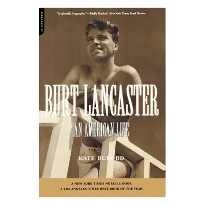 "Burt Lancaster: An American Life" - "" ("Buford Kate")(Paperback)