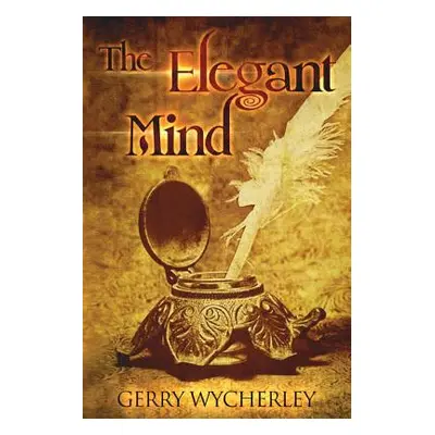 "The Elegant Mind" - "" ("Wycherley Gerry")(Paperback)