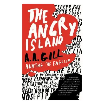 "The Angry Island: Hunting the English" - "" ("Gill A. A.")(Paperback)