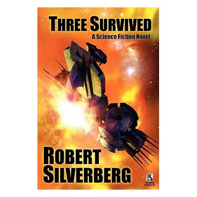 "Three Survived / Planet of Death (Wildside Double #13)" - "" ("Silverberg Robert")(Paperback)