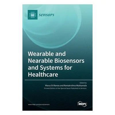 "Wearable and Nearable Biosensors and Systems for Healthcare" - "" ("Di Rienzo Marco")(Pevná vaz