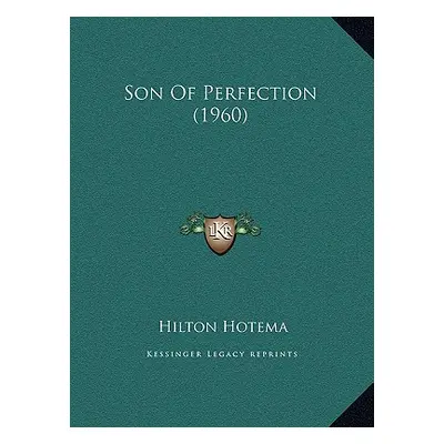 "Son Of Perfection (1960)" - "" ("Hotema Hilton")(Paperback)