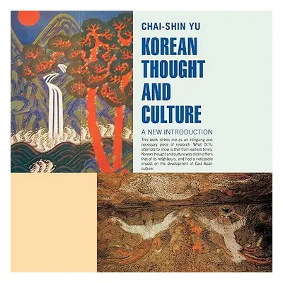 "Korean Thought and Culture: A New Introduction" - "" ("Yu Chai-Shin")(Paperback)