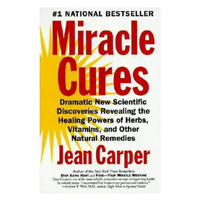 "Miracle Cures" - "" ("Carper Jean")(Paperback)